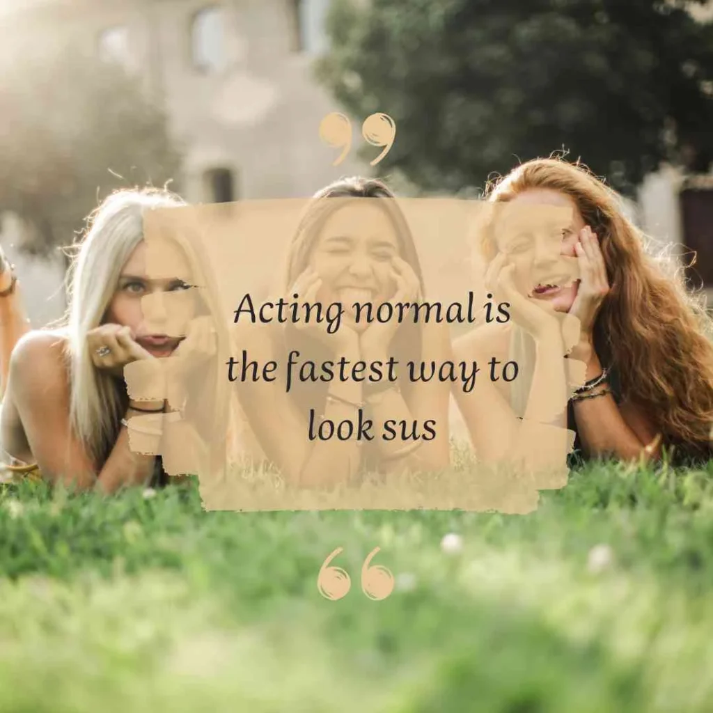 Among Us Inspired Sus Quotes