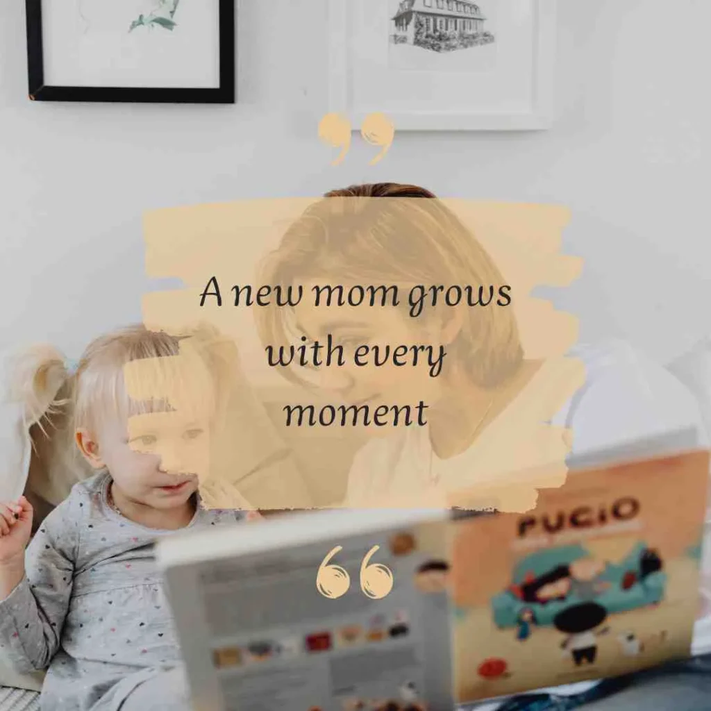 Short Mom Quotes for New Moms