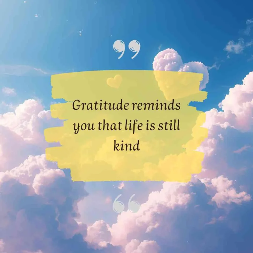 Grateful Heart Quotes About Life’s Blessings