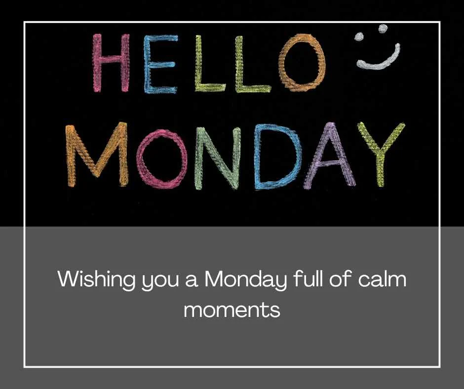 Happy Monday Quotes