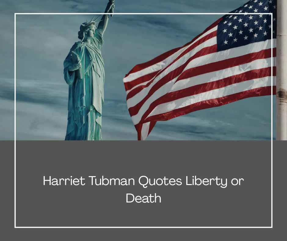Harriet Tubman Quotes 