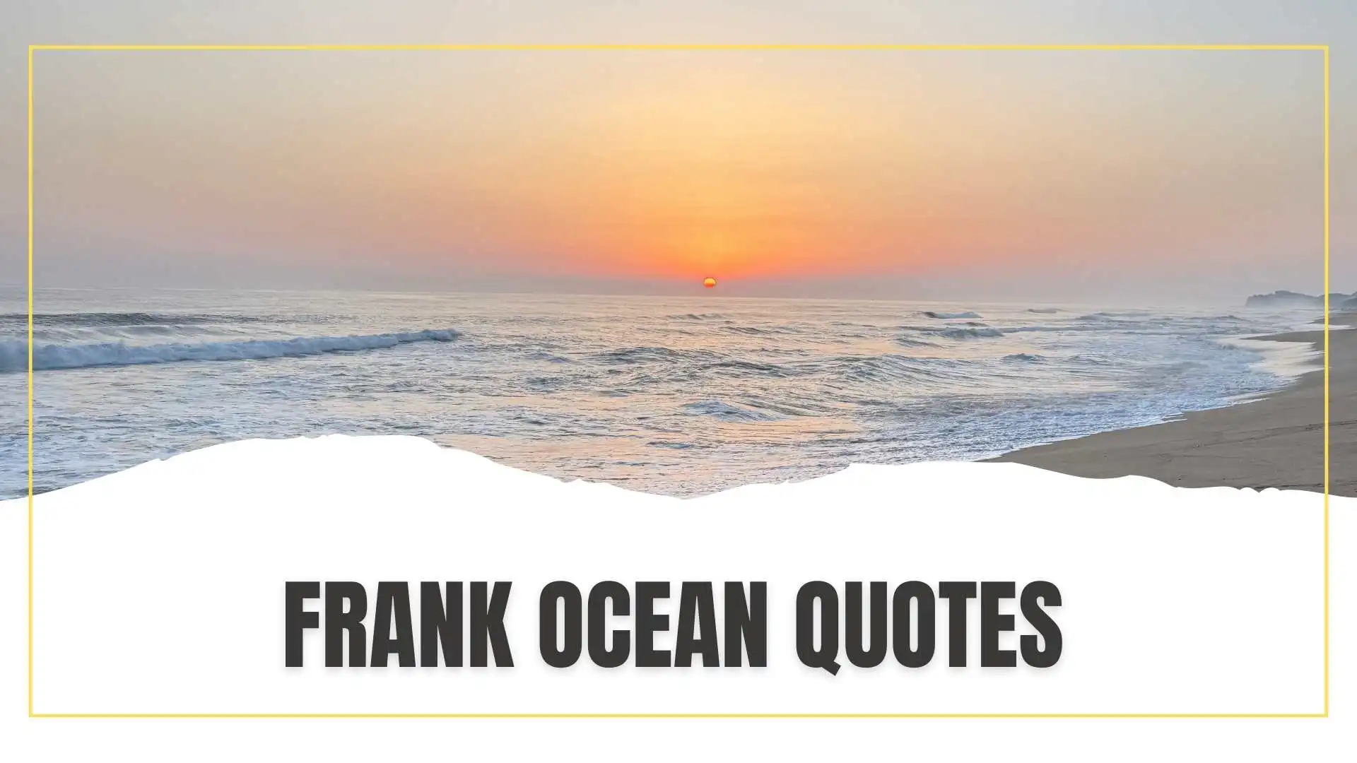 Frank Ocean Quotes