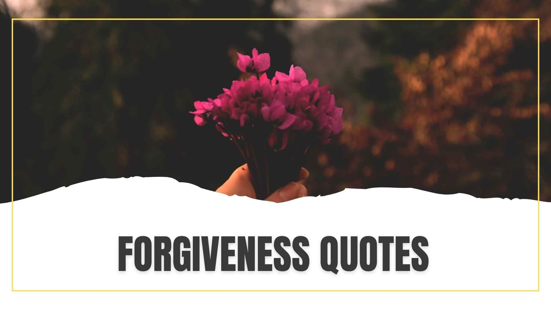 Forgiveness Quotes