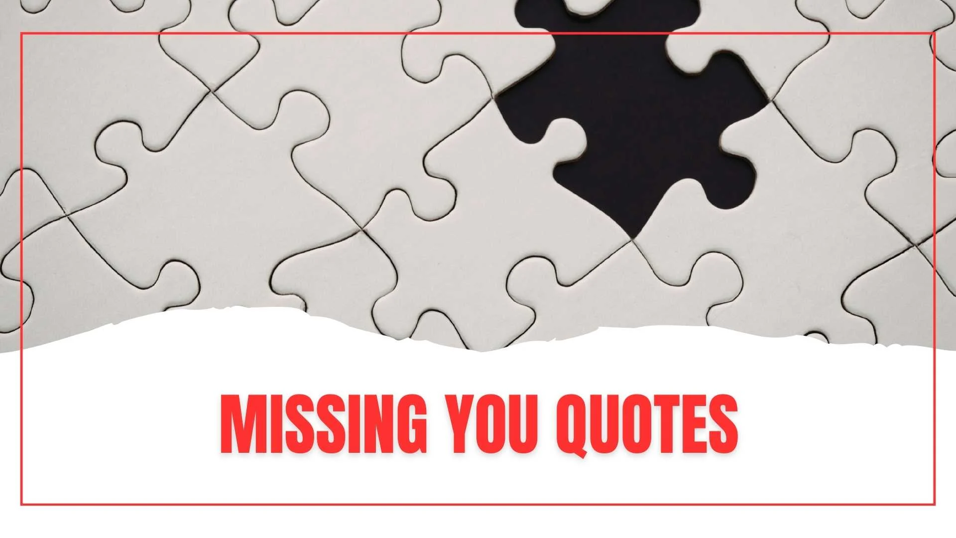 Missing You Quotes That Every Broken and Loving Heart Understands for 2026