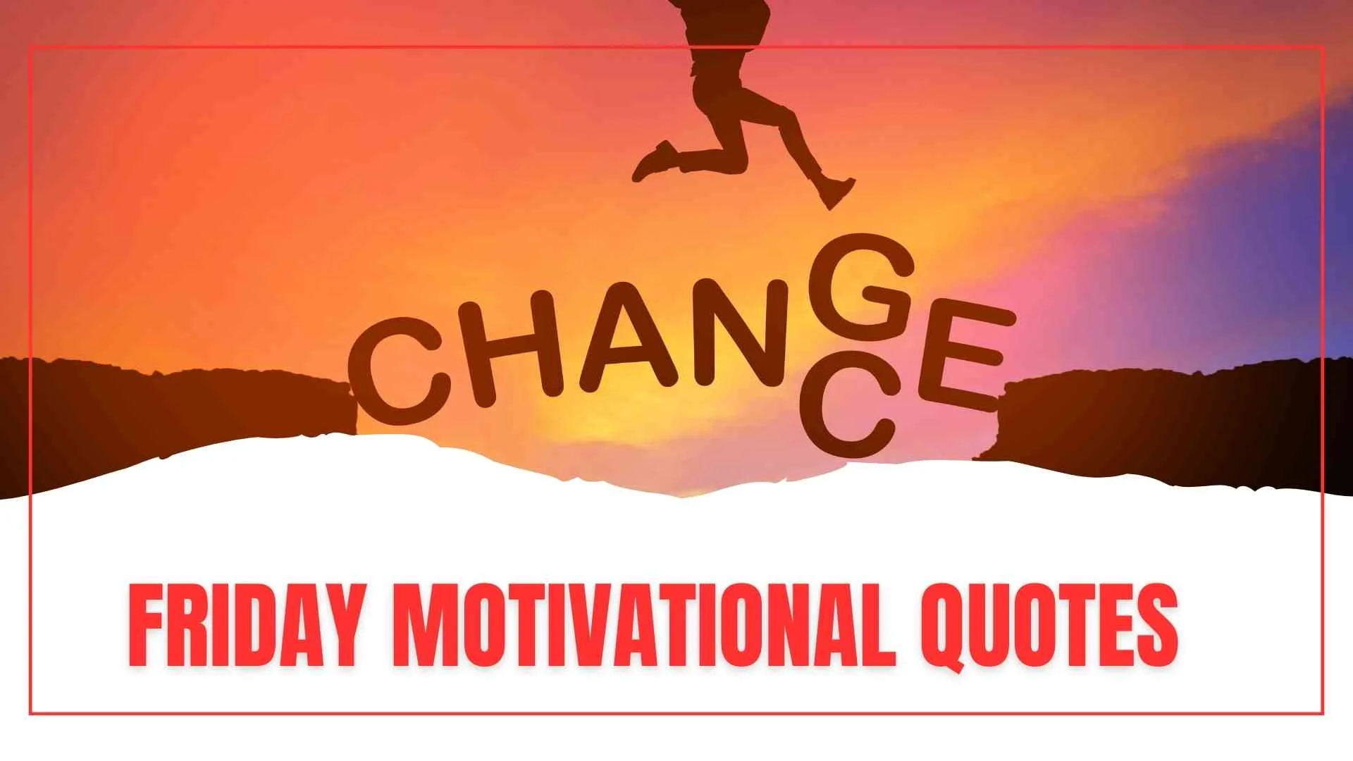 Friday Motivational Quotes for Work to Boost Your Energy and Happiness for 2026