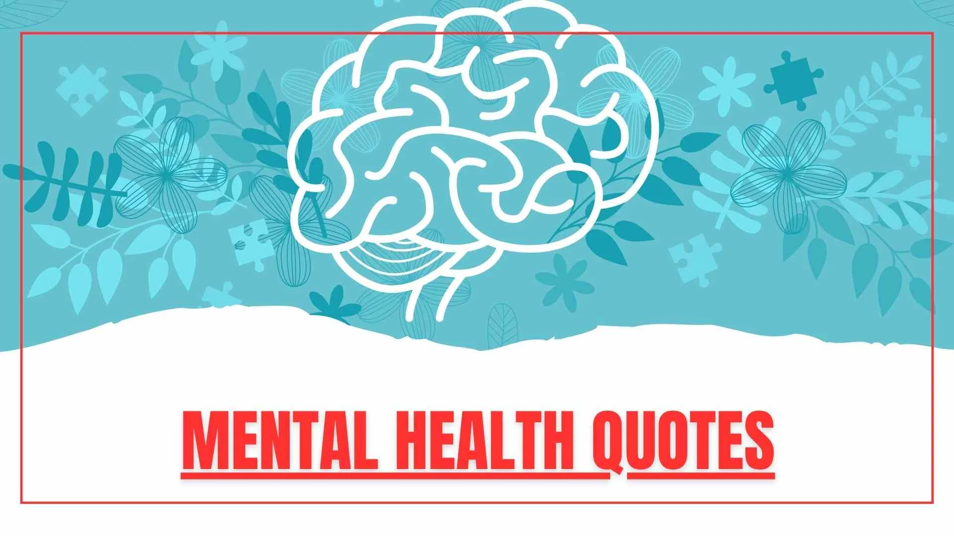 Mental Health Quotes That Heal the Heart and Calm the Mind for 2026