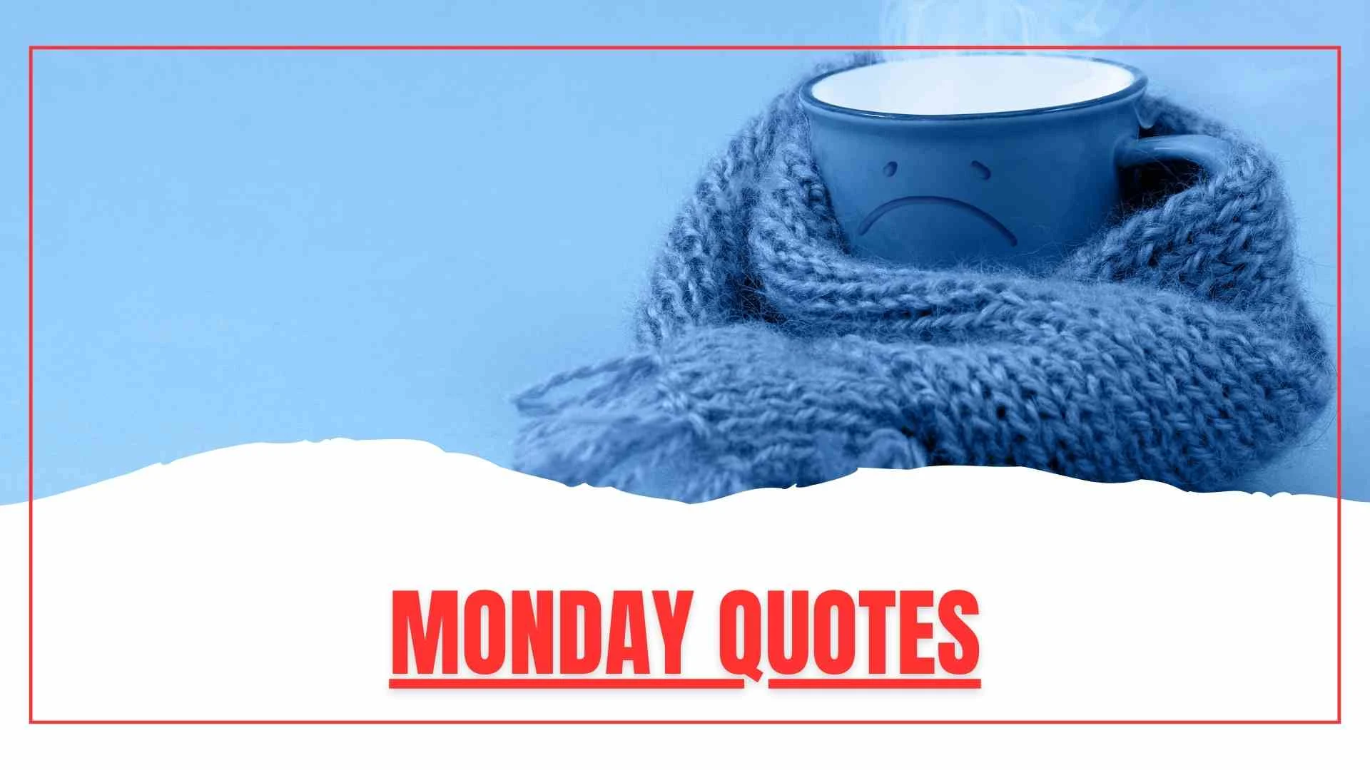 Monday Quotes to Start Your Week with Positivity and Power for 2026